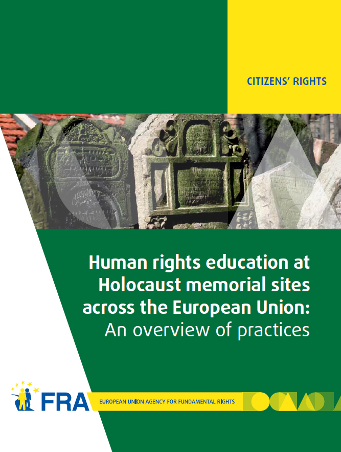 Human rights education at Holocaust memorial sites across the European Union: An overview of practices