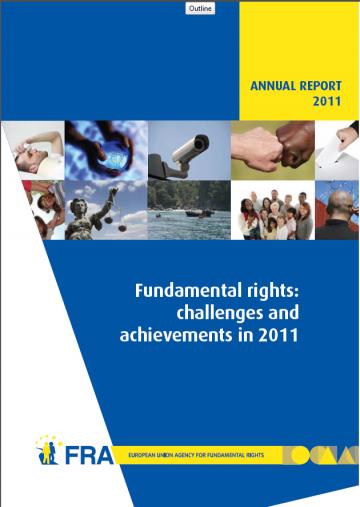 Fundamental rights: challenges and achievements in 2011 Fundamental rights: challenges and achievements in 2011