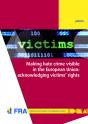 Making hate crime visible in the European Union: acknowledging victims' rights