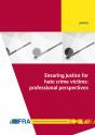 Ensuring justice for hate crime victims: professional perspectives