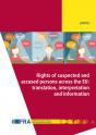 Rights of suspected and accused persons across the EU: translation, interpretation and information