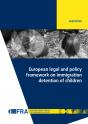 European legal and policy framework on immigration and detention of children