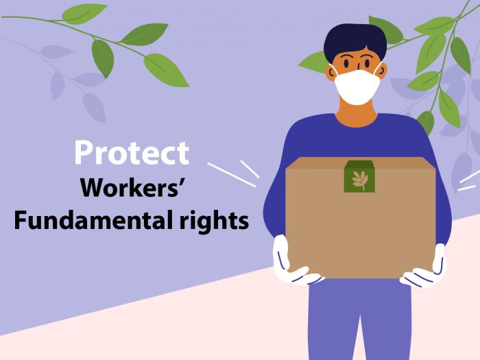 Protecting Workers’ Fundamental Rights In Tackling Impact Of COVID-19 ...