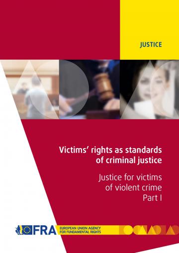 Victims' rights as standards of criminal justice – Justice for victims