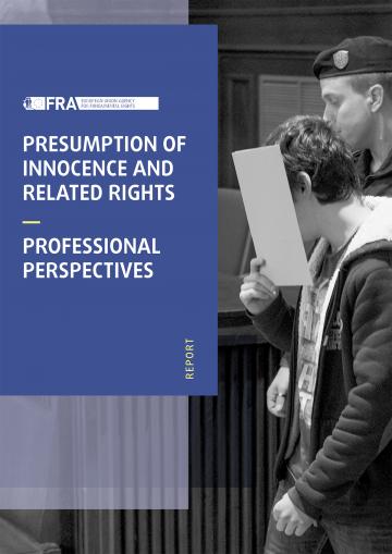 Presumption of innocence and related rights – Professional perspectives |  European Union Agency for Fundamental Rights