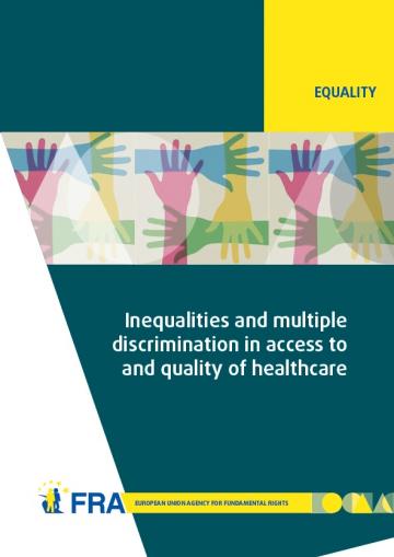 Inequalities and multiple discrimination in access to and quality