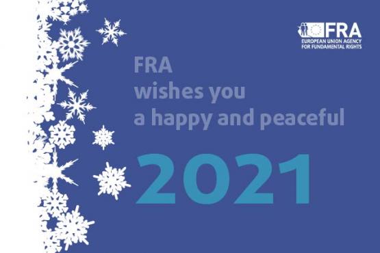 FRA wishes you a happy and peaceful 2021