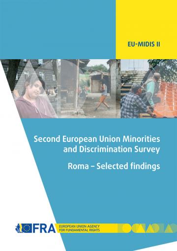 Second European Union Minorities And Discrimination Survey Roma Selected Findings European Union Agency For Fundamental Rights