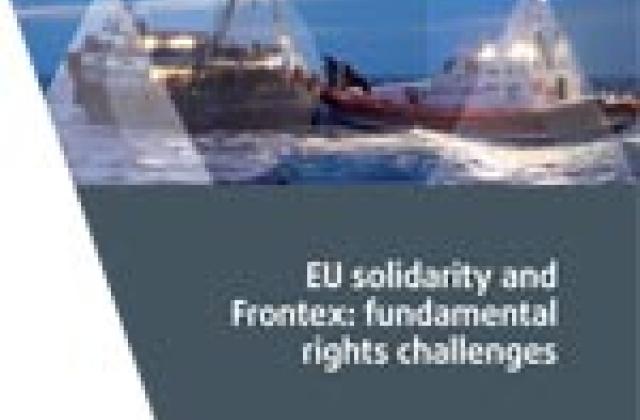 EU solidarity and Frontex: fundamental rights challenges