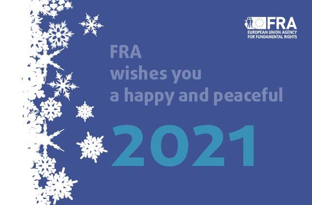FRA wishes you a happy and peaceful 2021