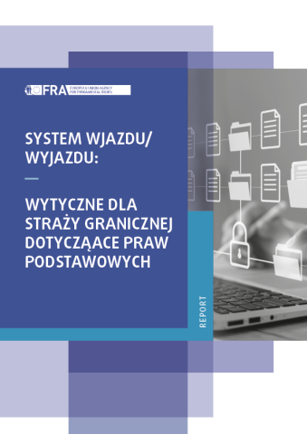 Entry/Exit System: Fundamental rights guidance for border guards ...