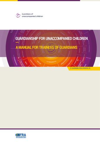 Guardianship For Unaccompanied Children - A Manual For Trainers Of ...